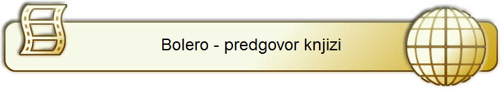 Bolero - predgovor knjizi