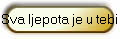 Sva ljepota je u tebi